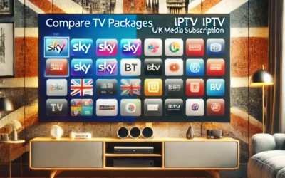 Compare TV Packages with IPTV UK Media Subscription